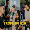 Off Squad, Zoll, Apolo11, WK7 Mc, Frxncx, HS D'Chef, Enzima & Chvsen - Tropa do Rio - Single